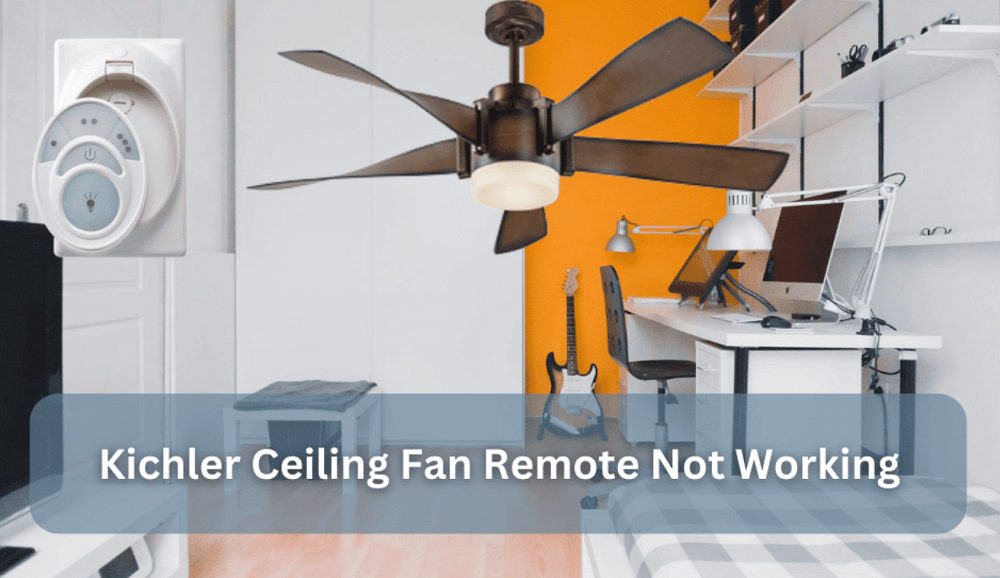 kichler ceiling fan remote not working
