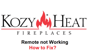 Kozy Heat Remote Not Working